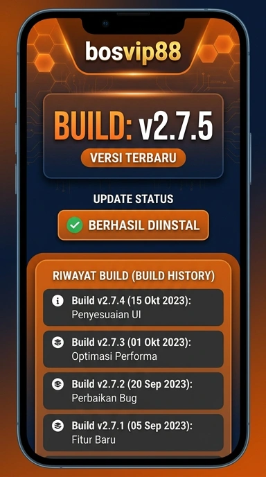 Riwayat Versi bosvip88 untuk Pengguna Android